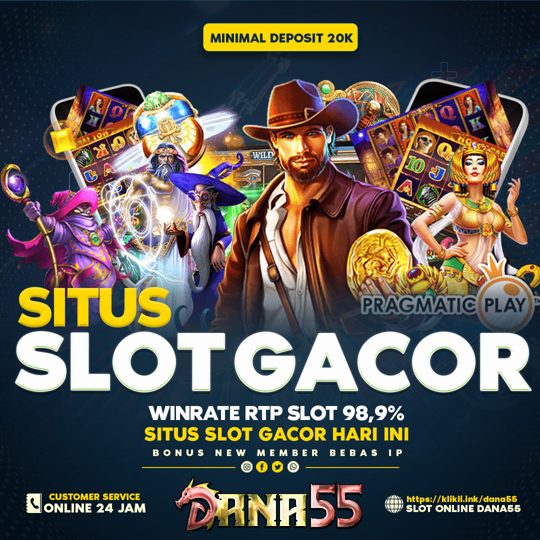 DANA55 Situs Slot Online Tergacor Paling Viral & Gampang Menang